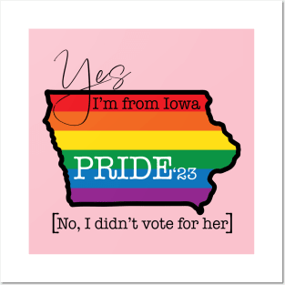 Yes, I'm from Iowa - Pride '23 Posters and Art